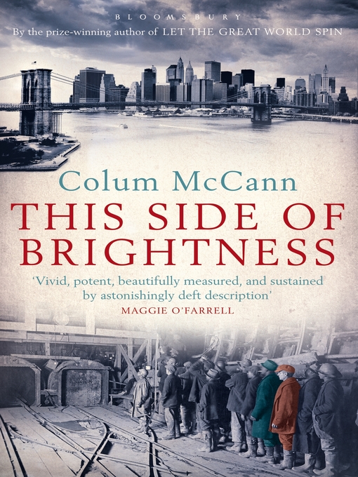 Title details for This Side of Brightness by Colum McCann - Wait list